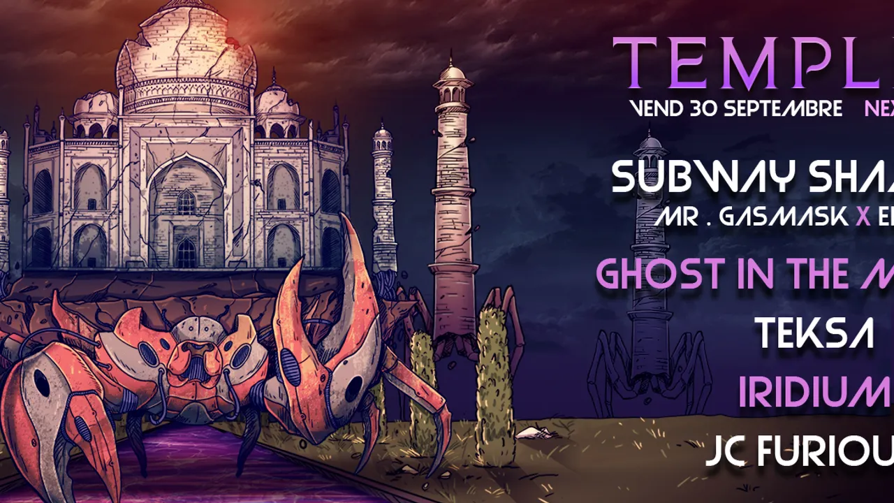 Temple III w/ Subway Shamans [Mr.Gasmask & Epidemie] - Ghost In The Machine - Teksa - Iridium & more