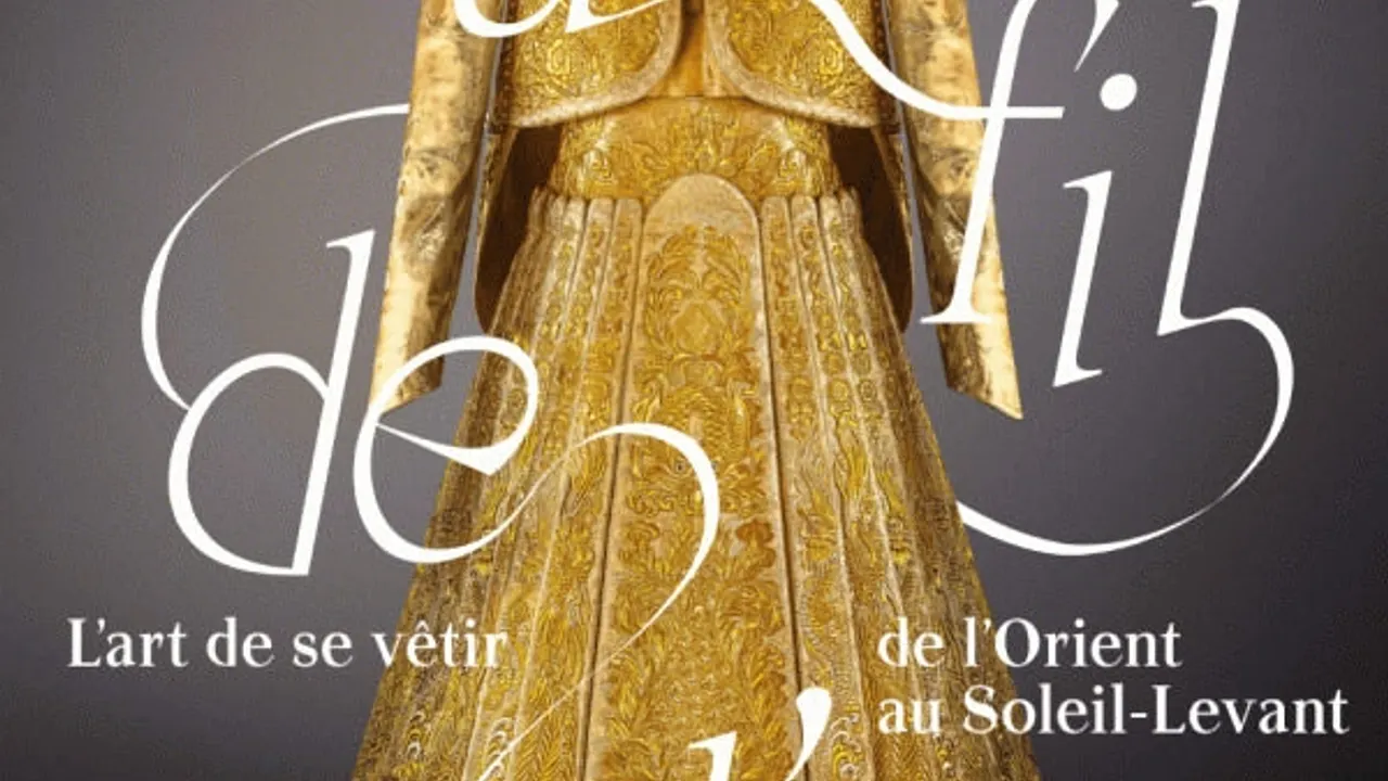 Au fil de l'or - L'art de se vêtir de l'Orient au Soleil-Levant
