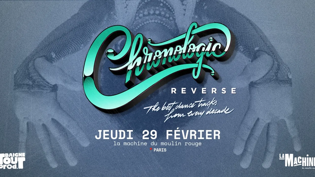 Chronologic Reverse - The best dance tracks from every decade