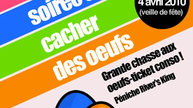 ON FAIT PAS DE SOIRÉE SANS CACHER DES OEUFS !