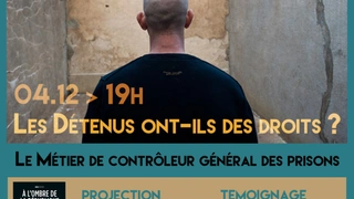 Les détenus ont-ils des droits ? Le métier de contrôleur général des prisons