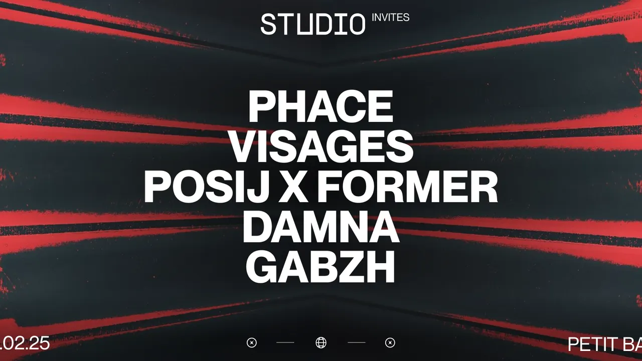 STUDIO Invites Phace, Visages, Posij x Former, Damna, & Gabzh