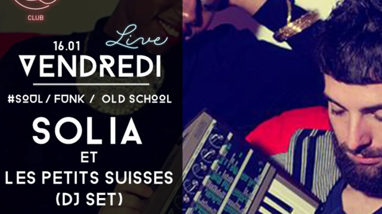#LIVE avec SOLIA + Les Petits Suisses (DJ Set)