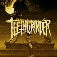 Teethgrinder