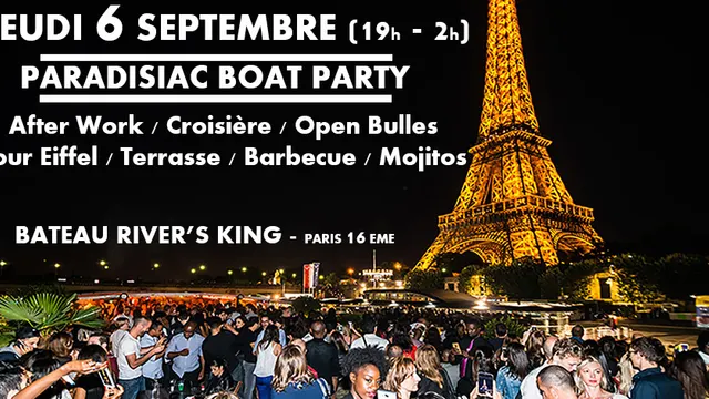 AFTER WORK PARADISIAC BOAT CROISIERE TOUR EIFFEL (OPEN BAR,BARBECUE,TOUR EIFFEL,TERRASSE, MOJITOS)