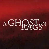 A Ghost in Rags