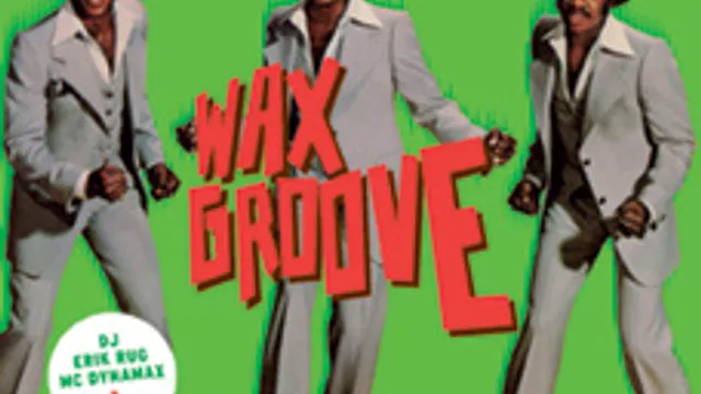 WAXGROOVE