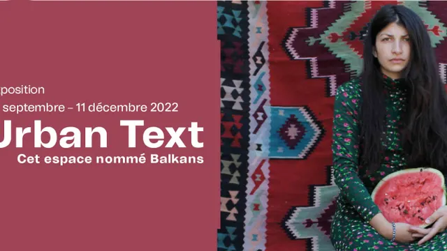 Urban Text : Cet espace nommé Balkans