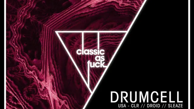 CLASSIC AS FUCK w/ DRUMCELL