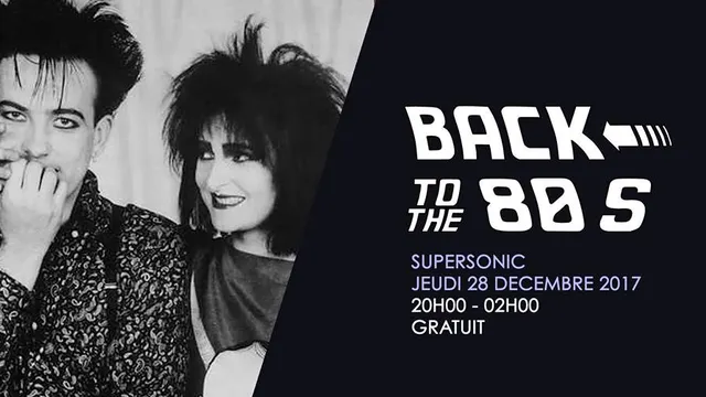 Back To The 80s / Free entrance - Supersonic