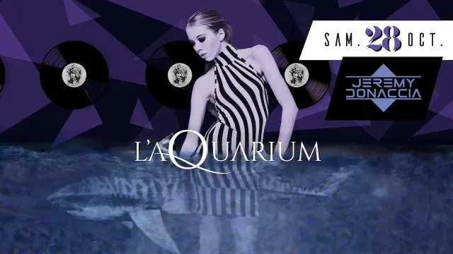 L'Aquarium Restaurant & Club by Jérémy Donaccia
