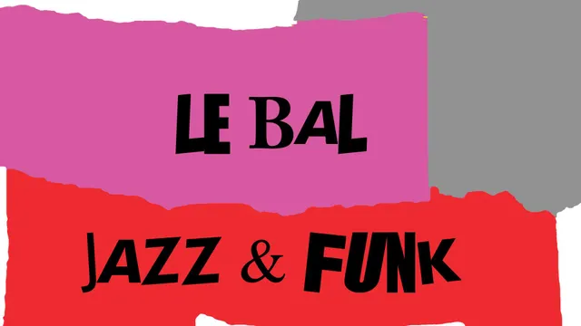 Le Bal Jazz & Funk // Tattoo
