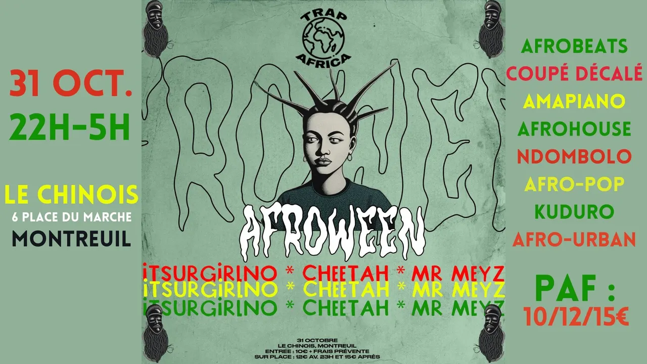 Afroween by Cheetah & Trap Africa crew à Le Chinois !
