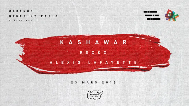 Cadence invite Distrikt Paris w/ Kashawar