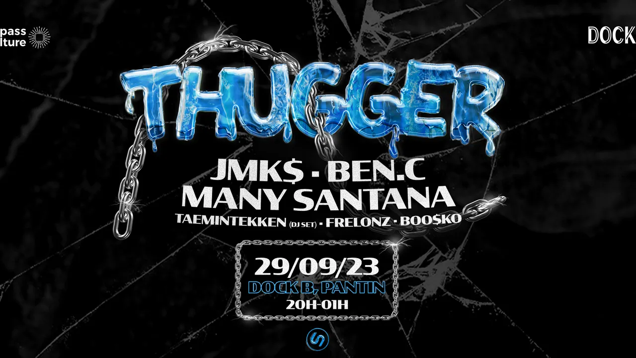THUGGER w/ Jmk$, Many Santana, Ben.C, Frelonz, Boosko...