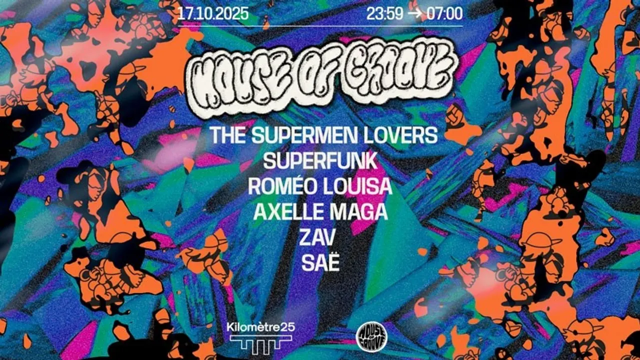 House Of Groove : The Supermen Lovers, Superfunk & more