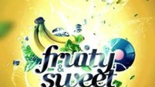 Fruity and Sweet
