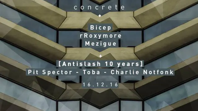 Concrete: Bicep x rRoxymore x Mezigue x Antislash