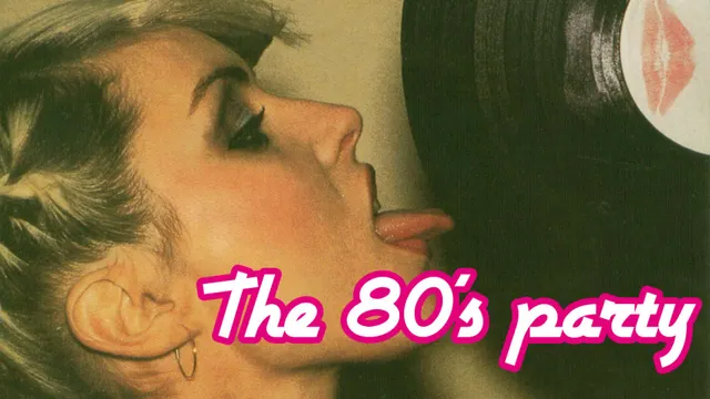 The 80's Party