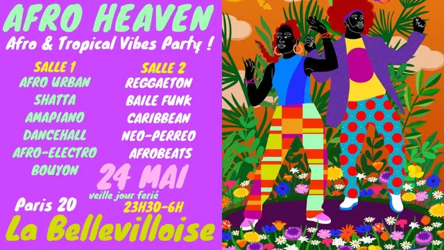 Afro Heaven ~ Afro & Tropical Vibes Party à La Bellevilloise !