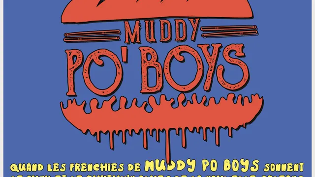 MUDDY PO BOYS + SOIREE LATINO