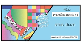 Première partie : Seins Gilles