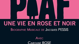 Piaf une vie en rose et noir