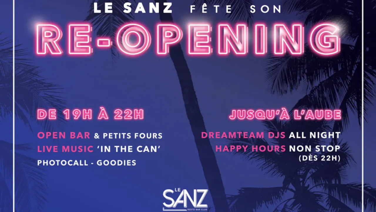 Le Sanz Re-Opening Party