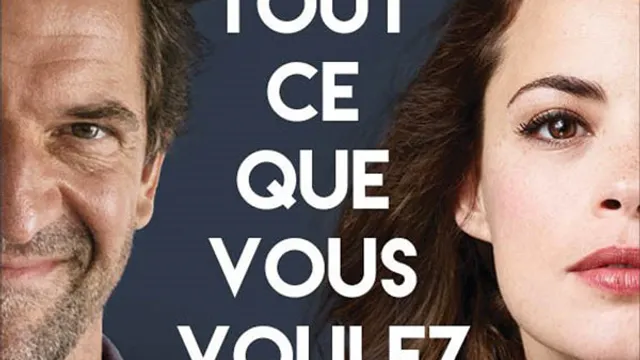 Tout ce que vous voulez