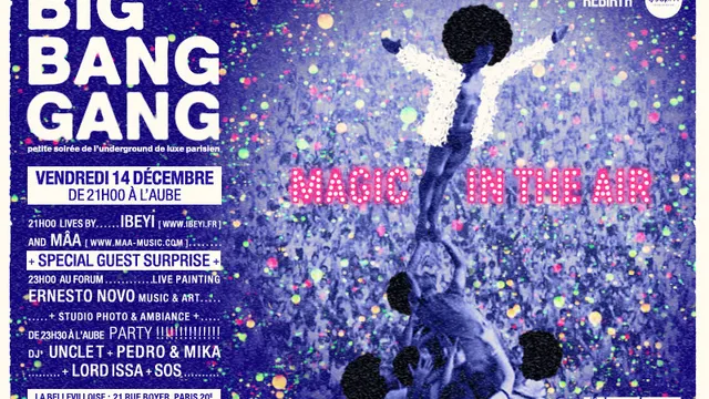 Big Bang Gang party…..“Let's get back in the magic ”