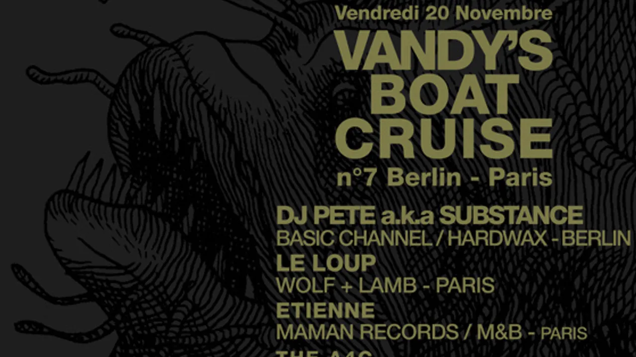 Vandy's Boat Cruise # 7 @ Batofar