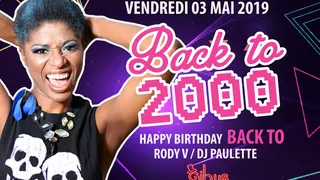 Soirée Back to 2000 : Happy Birthday Back To !
