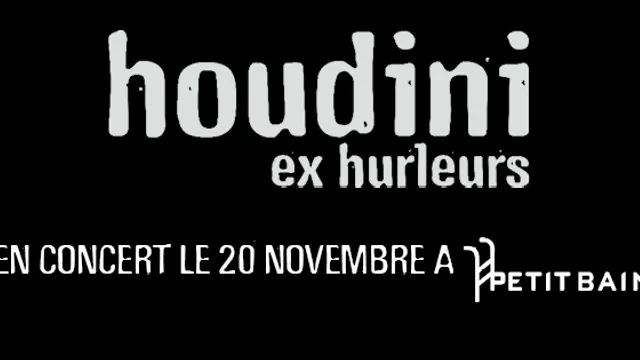 Houdini Ex Hurleurs