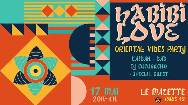 Habibi Love ~ Oriental vibes Party !