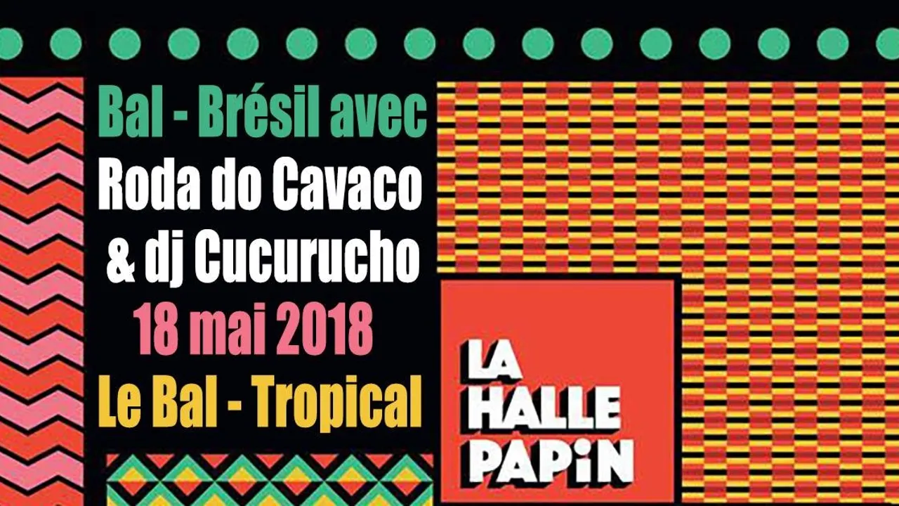 Bal Brésil / Roda do Cavaco & DJ Cucurucho