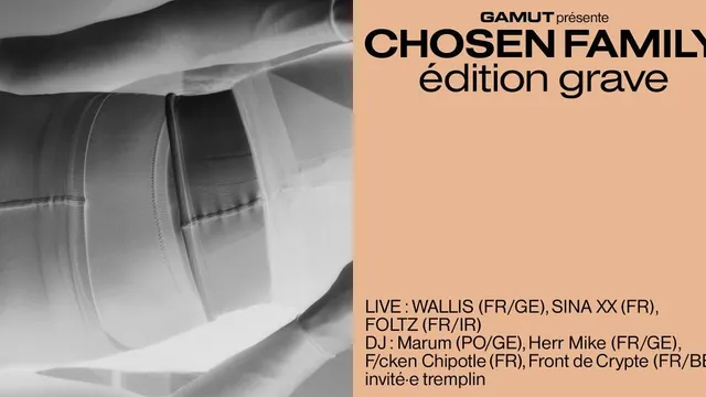 Chosen Family — Édition Grave / Wallis, Sina XX, Foltz & More