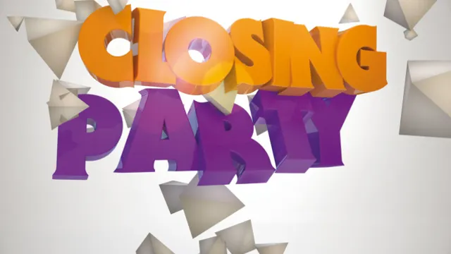 Closing Party