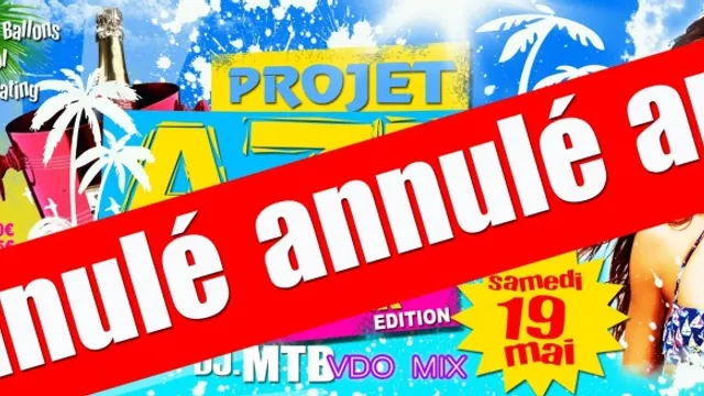 SOIREE ANNULEE :PROJET AZN