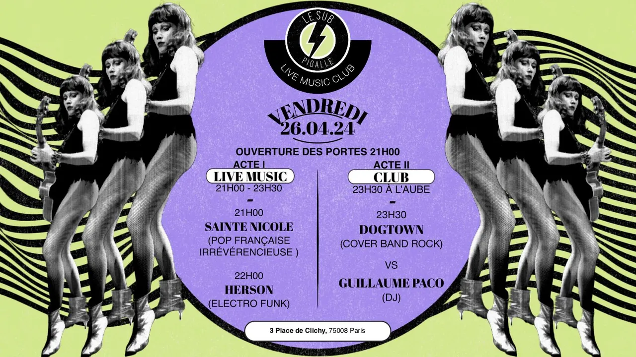 Sainte Nicole, Herson, Dogtown & DJ set