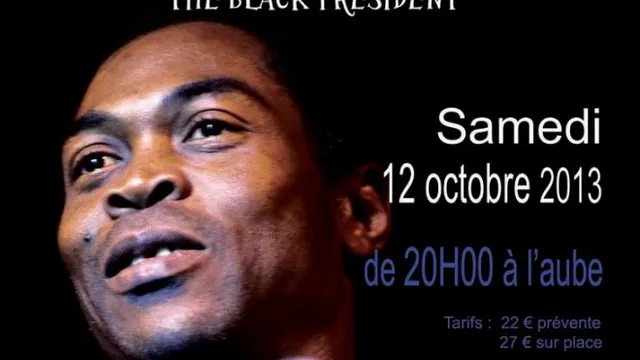 FELA DAY 2013 - Hommage à Fela Anikulapo Kuti - The black President