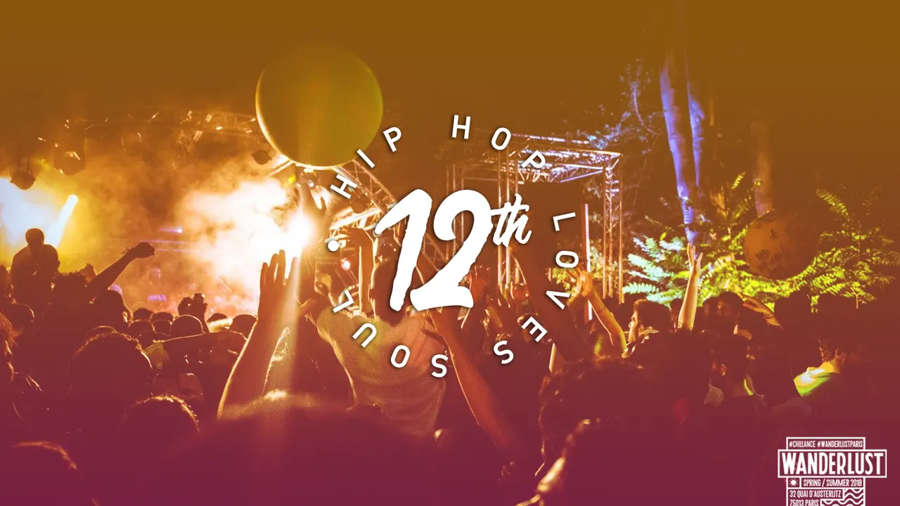 Hip Hop Loves Soul 12th BDAY BASH 14.07 - Wanderlust