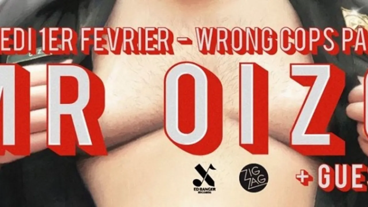 MR OIZO - Wrong Cops Party