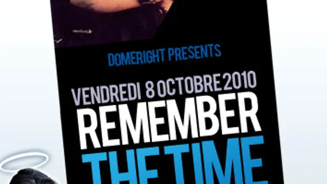 Domeright Présente "REMEMBER THE TIME"