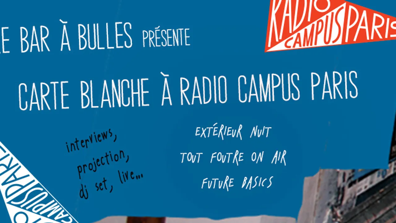 Le Bar à Bulles donne Carte Blanche à Radio Campus Paris