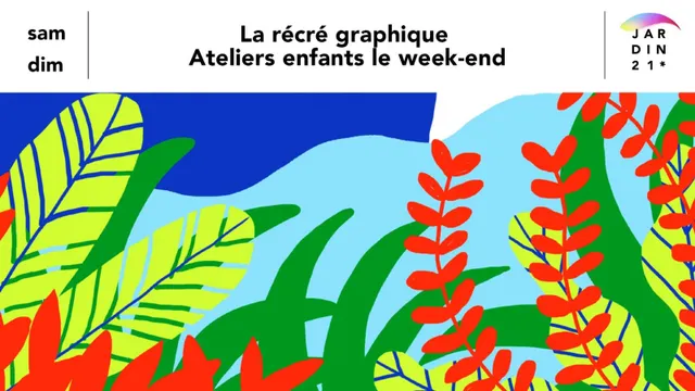 La récré graphique : ateliers enfants au jardin21*