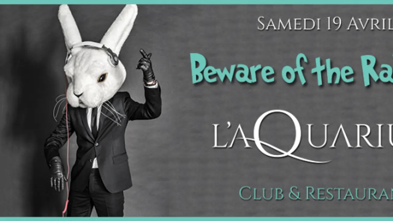 L'aQuarium - Beware of the Rabbit
