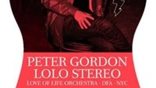 Peter Gordon Love Of Life (DFA) + Cosmo Vitelli