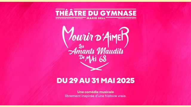 Mourir d'Aimer, les Amants Maudits de Mai 68
