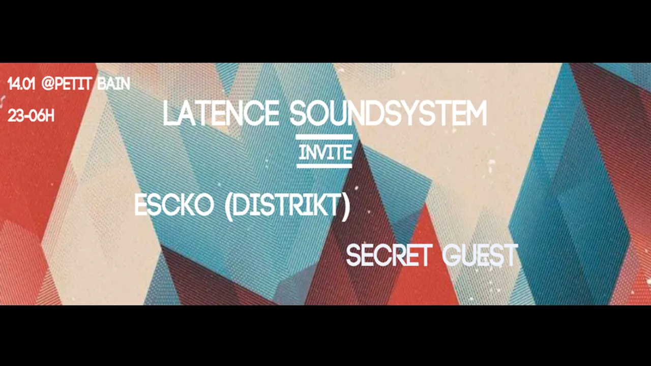 LATENCE SOUNDSYSTEM INVITE - DISTRIKT PARIS + COUNRAD