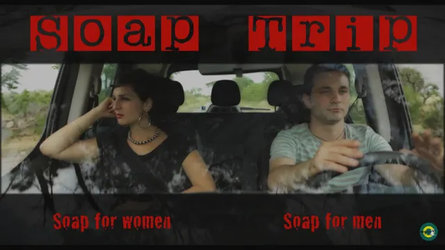 Soap Trip